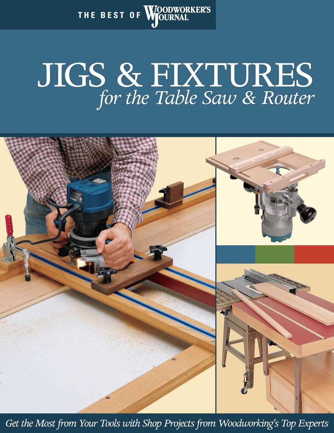 26 Innovative Designs for the Table Saw & Router T83443
